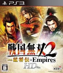Sengoku Musou 2 with Moushouden & Empires HD Version PS3